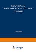 Praktikum der physiologischen Chemie
