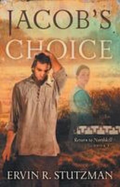 Jacob’s Choice