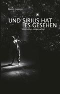 Und Sirius hat es gesehen