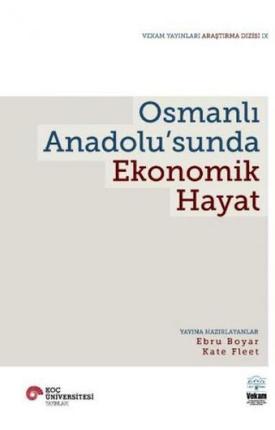 Osmanli Anadolusunda Ekonomik Hayat