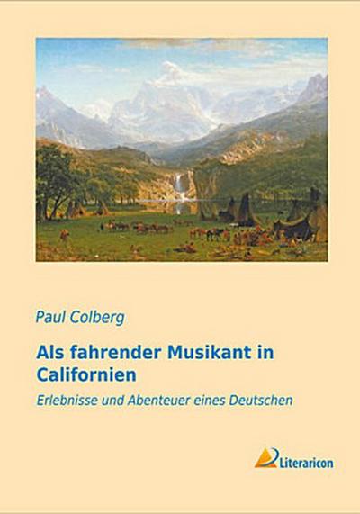 Als fahrender Musikant in Californien