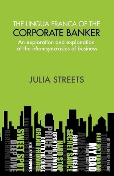 The Lingua Franca Of The Corporate Banker