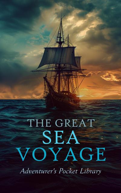 The Great Sea Voyage: Adventurer’s Pocket Library