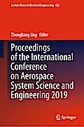 Proceedings of the International Conference on Aerospace System Science and Engineering 2019