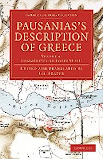 Pausanias’s Description of Greece - Volume 4