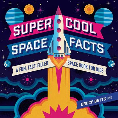Super Cool Space Facts