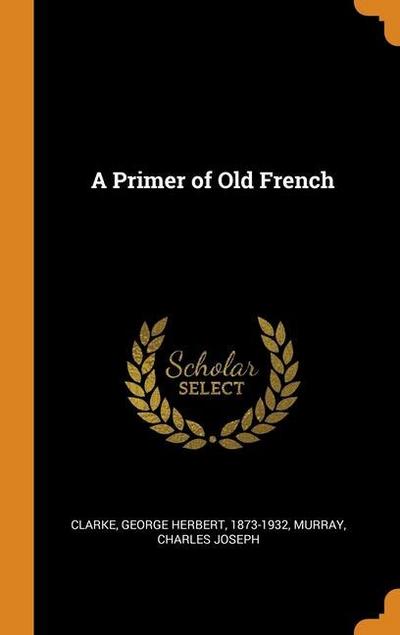 A Primer of Old French