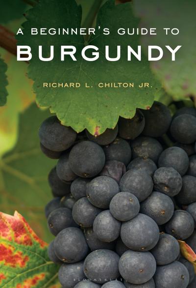 A Beginner’s Guide to Burgundy