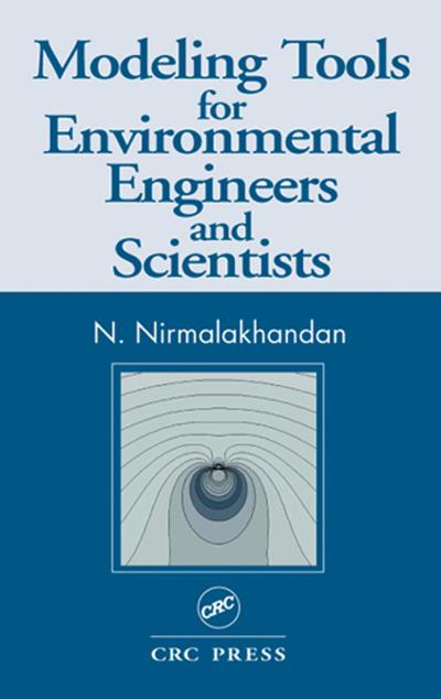Modeling Tools for Environmental Engineers and Scientists