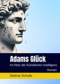 Adams Glück