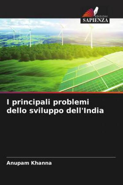 I principali problemi dello sviluppo dell’India