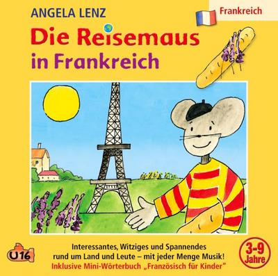 Die Reisemaus In Frankreich, 1 Audio-CD - Angela Lenz