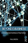 Beyond E-Business