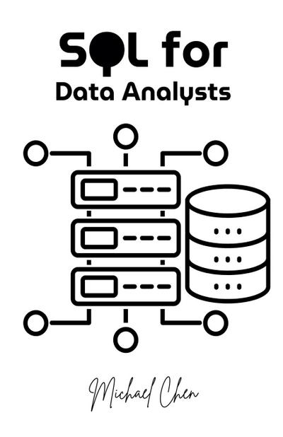 Chen, M: SQL for Data Analysts
