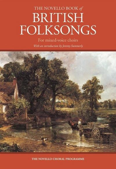 The Novello Book of British Folksongs