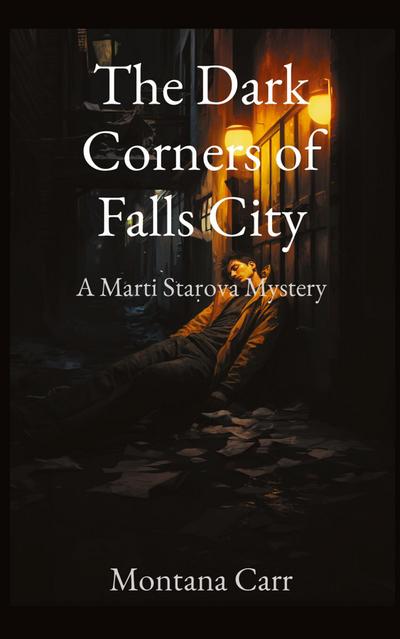 Carr, M: Dark Corners of Falls City