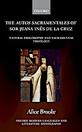 The autos sacramentales of Sor Juana Inés de la Cruz