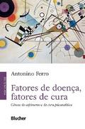 Fatores de doença, fatores de cura