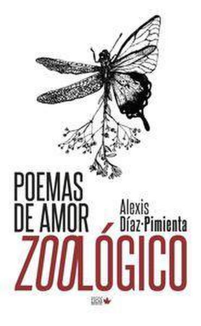 Díaz Pimienta, A: Poemas de amor zoológico