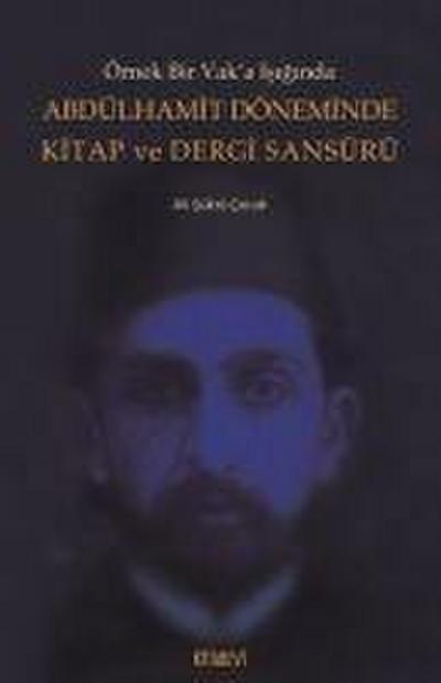 Abdülhamit Döneminde Kitap ve Dergi Sansürü
