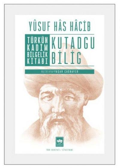 Türkün Kadim Bilgelik Kitabi Kutadgu Bilig