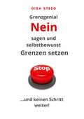 Grenzgenial Nein sagen und selbstbewusst Grenzen setzen