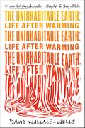 The Uninhabitable Earth (Adapted for Young Adults)