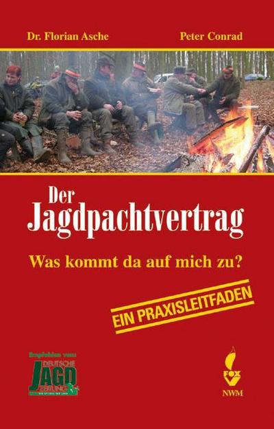 Der Jagdpachtvertrag
