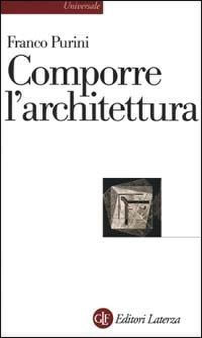 Comporre l’architettura