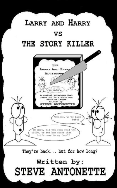 Larry and Harry vs the Story Killer