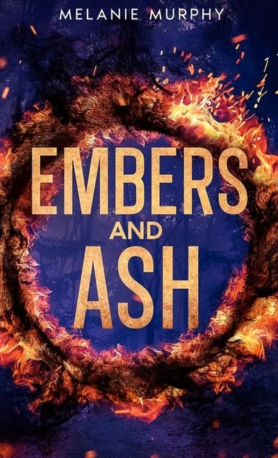 Embers and Ash