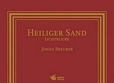 Heiliger Sand - Lichtblicke
