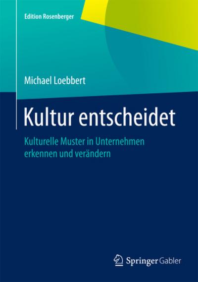 Kultur entscheidet