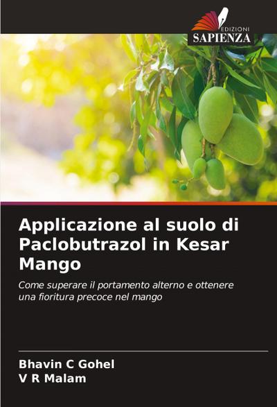 Applicazione al suolo di Paclobutrazol in Kesar Mango