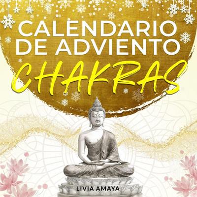 Mi Calendario de Adviento Chakras