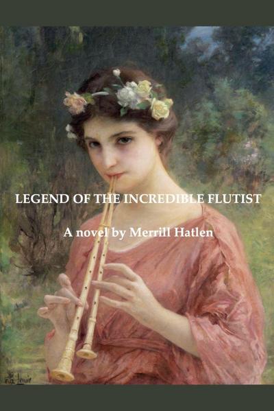 Legend of the Incredible Flutist