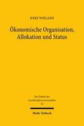 Ökonomische Organisation, Allokation und Status