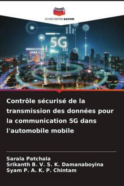 Contrôle sécurisé de la transmission des données pour la communication 5G dans l’automobile mobile