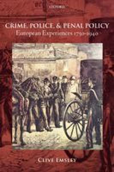 Crime, Police, and Penal Policy