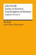 Justice as Fairness / Gerechtigkeit als Fairness. Englisch/Deutsch