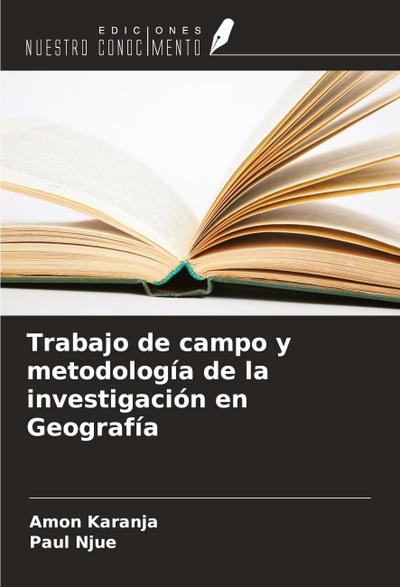Trabajo de campo y metodología de la investigación en Geografía