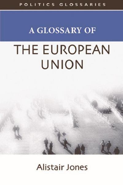 A Glossary of the European Union