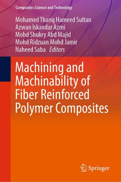 Machining and Machinability of Fiber Reinforced Polymer Composites