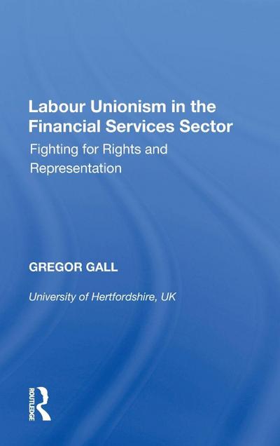 Labour Unionism in the Financial Services Sector