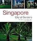 Singapore: City of Gardens
