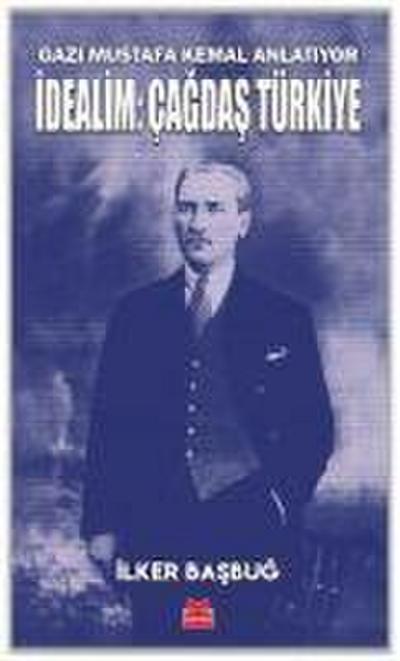 Idealim - Cagdas Türkiye