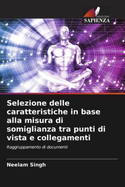 Selezione delle caratteristiche in base alla misura di somiglianza tra punti di vista e collegamenti