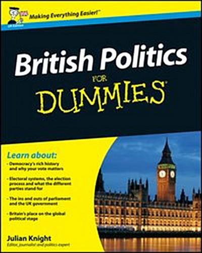 British Politics For Dummies