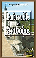 Embrouille à Amboise