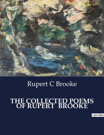 THE COLLECTED POEMS OF RUPERT  BROOKE